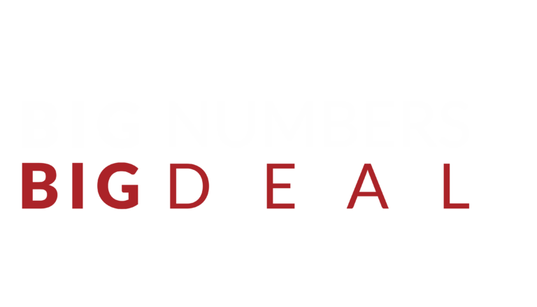 Big Numbers Big Deal